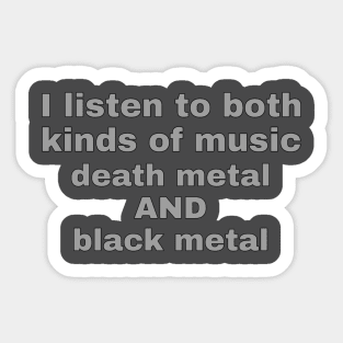 Both Kinds of Music Sticker